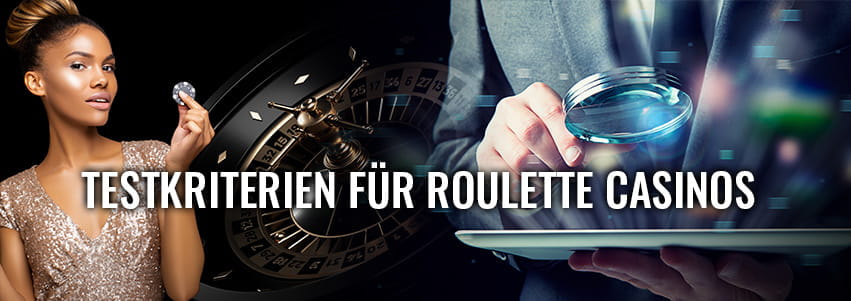 Testkriterien für Roulette Online Casinos